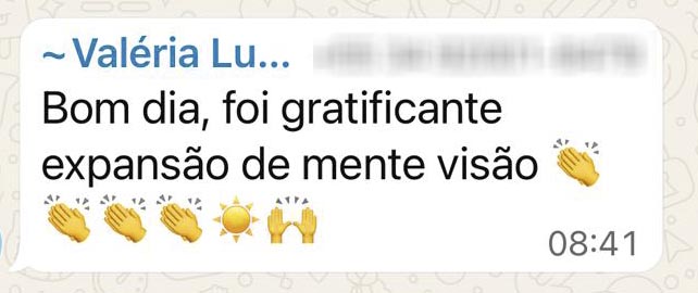 Depoimento: foi gratificante, expansão de mente e visão